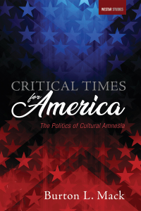 صورة الغلاف: Critical Times for America 9781532679520