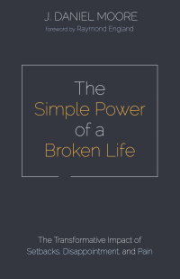 Titelbild: The Simple Power of a Broken Life 9781532679667