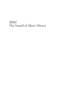 Cover image: Shhh! The Sound of Sheer Silence 9781532679698