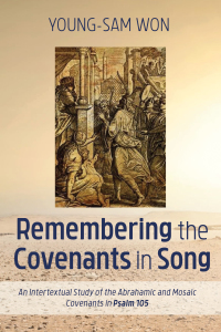 Omslagafbeelding: Remembering the Covenants in Song 9781532681189