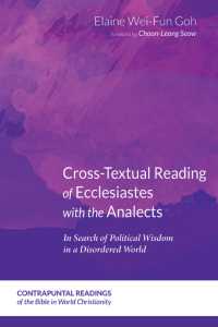 Cover image: Cross-Textual Reading of Ecclesiastes with the Analects 9781532681479