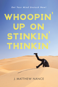 表紙画像: Whoopin’ Up on Stinkin’ Thinkin’ 9781532683244