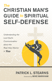 Omslagafbeelding: The Christian Man’s Guide to Spiritual Self-Defense 9781532683527