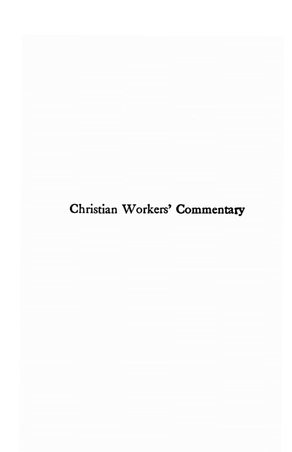 ISBN 9781532684654 product image for Christian Workers’ Commentary on the Old and New Testaments (eBook) | upcitemdb.com
