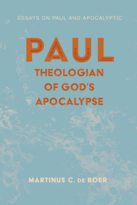 Cover image: Paul, Theologian of God’s Apocalypse 9781532686801