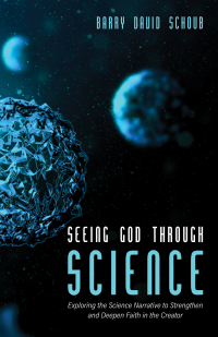 Cover image: Seeing God Through Science 9781532687129
