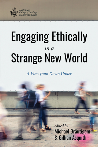 Cover image: Engaging Ethically in a Strange New World 9781532688034