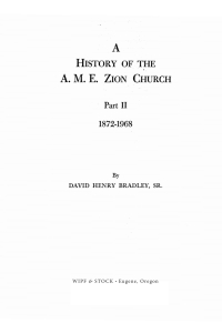 Cover image: A History of the A. M. E. Zion Church, Part 2 9781532688270