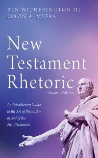 Omslagafbeelding: New Testament Rhetoric, Second Edition 9781532689680