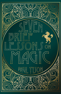 Imagen de portada: Seven Brief Lessons on Magic 9781532690419