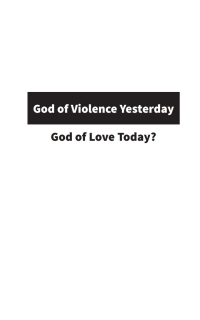 Imagen de portada: God of Violence Yesterday, God of Love Today? 9781532691034