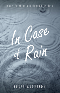 Imagen de portada: In Case of Rain 9781532692307