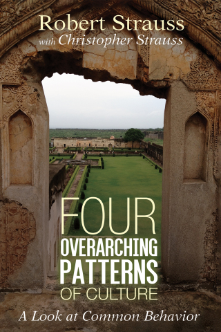 Cover image: Four Overarching Patterns of Culture 9781532693182