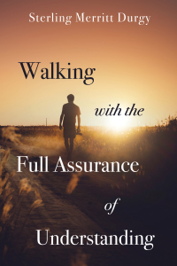 Titelbild: Walking with the Full Assurance of Understanding 9781532693779