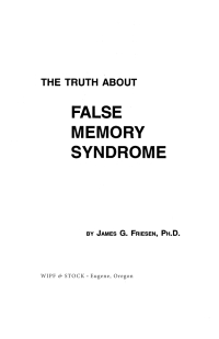 表紙画像: The Truth about False Memory Syndrome 9781532694431