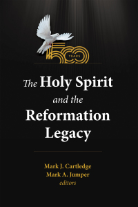 Omslagafbeelding: The Holy Spirit and the Reformation Legacy 9781532695438