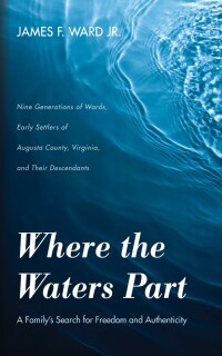 Cover image: Where the Waters Part 9781532696312