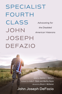 Imagen de portada: Specialist Fourth Class John Joseph DeFazio 9781532698835