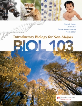 Cover image: Biology 103: Introductory Biology for Non-Majors - George Mason University 4th edition 9781533922908