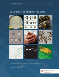 Cover image: Genetics Laboratory Manual - George Mason University 11th edition 9781533926692