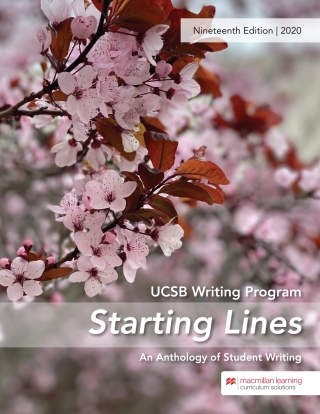 Cover image: Starting Lines: An Anthology of Student Writing - University of California, Santa Barbara 19th edition 9781533929679