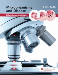 Cover image: Microorganisms and Disease: BIOL 2420 - El Paso Community College 9781533909992