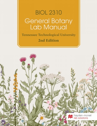 Cover image: BIOL 2310: General Botany Lab Manual - Tennessee Technological University 2nd edition 9781533911513