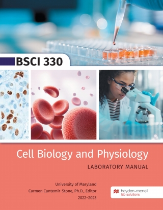 Cover image: BSCI 330 Cell Biology and Physiology Laboratory Manual - University of Maryland 9781533953940
