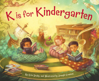 صورة الغلاف: K is for Kindergarten 1st edition 9781585369959