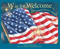 Imagen de portada: W is for Welcome: A Celebration of America's Diversity 1st edition 9781585364022