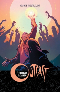 Imagen de portada: Outcast By Kirkman & Azaceta Vol. 3: This Little Light 9781534300064