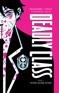 表紙画像: Deadly Class Book One 9781534300194