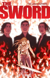 Imagen de portada: The Sword Vol. 1: Fire 9781534300767