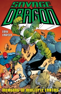 Cover image: Savage Dragon: Merging Of Multiple Earths 9781534309616