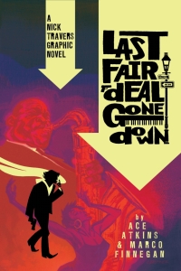 Cover image: Last Fair Deal Gone Down: A Nick Travers Graphic Novel 9781534309654