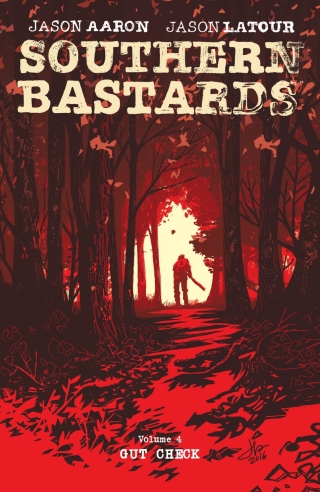 Imagen de portada: Southern Bastards Vol. 4: Gut Check 9781534310971