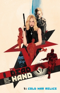 Imagen de portada: The Dead Hand Vol. 1: Cold War Relics 9781534311985