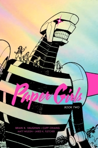 Cover image: Paper Girls Deluxe Edition Book Two 9781534314313