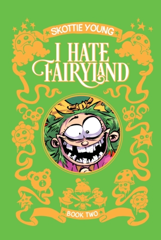 Cover image: I Hate Fairyland Book Two 9781534315600