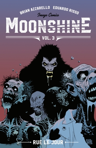 Cover image: Moonshine Vol. 3: Rue Le Jour 9781534318144