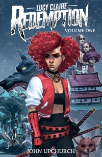 Imagen de portada: Lucy Claire Vol. 1: Redemption 9781534318724