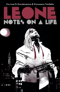 Cover image: LEONE: NOTES ON A LIFE 9781534322882