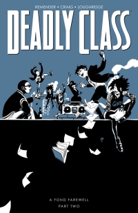 Imagen de portada: Deadly Class Vol 12: A Fond Farewell, Part Two 9781534326378