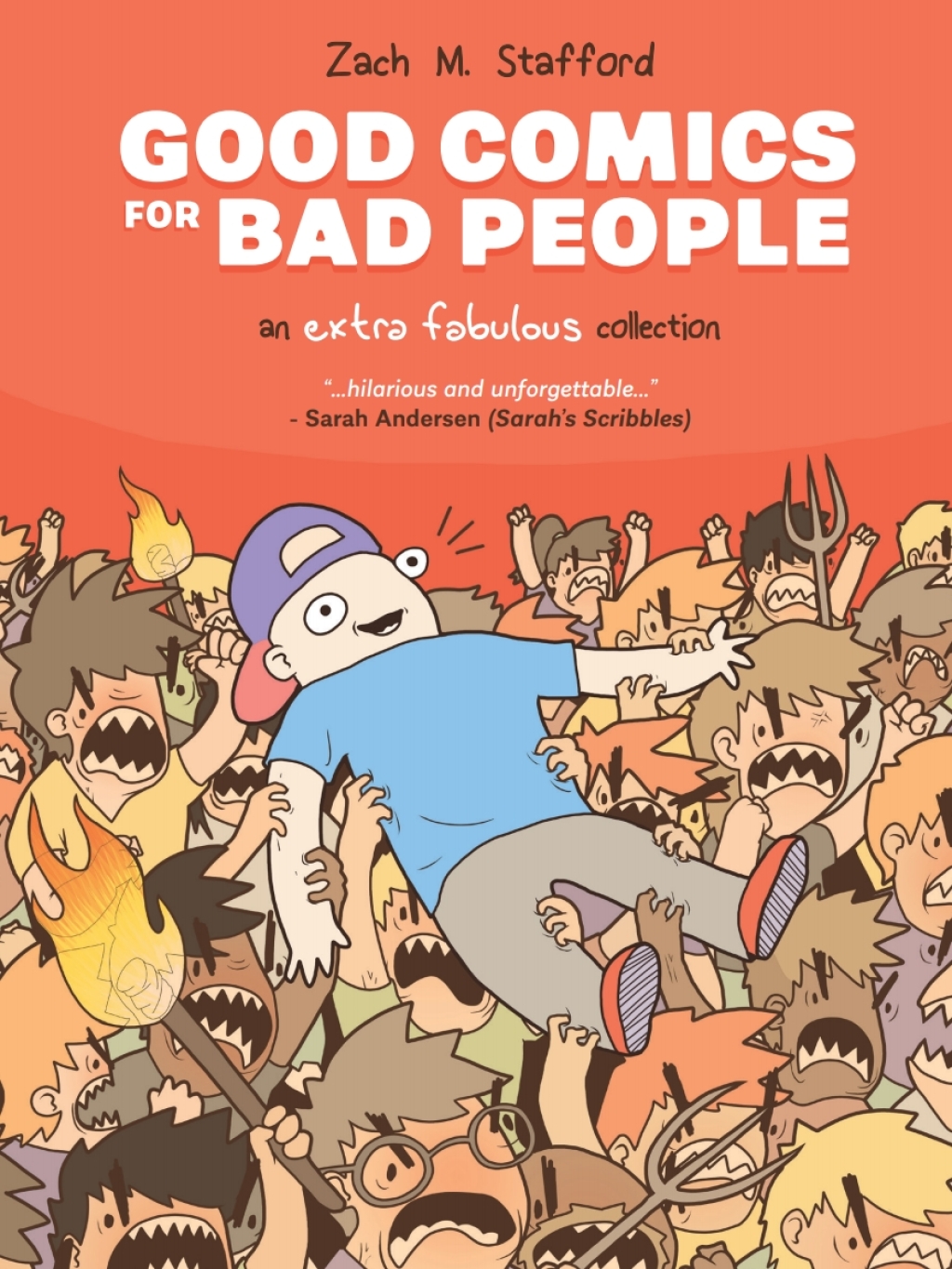 Good Comics For Bad People:  An Extra Fabulous Collection Vol. 1