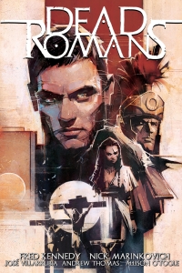 Cover image: Dead Romans Vol. 1 9781534348769