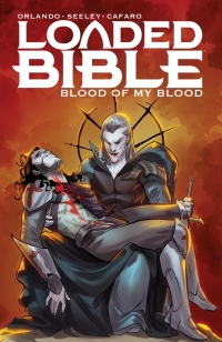 Cover image: Loaded Bible: Blood Of My Blood Vol. 2 9781534354036