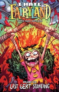 Cover image: I Hate Fairyland Vol. 6 9781534355651