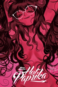 Cover image: Mirka Andolfo's Hot Paprika: Omnibus 9781534376250