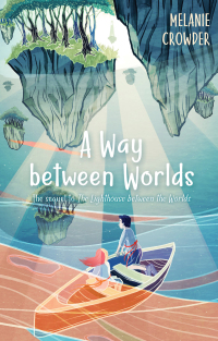 Cover image: A Way between Worlds 9781534405196