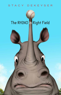 Cover image: The Rhino in Right Field 9781534406278